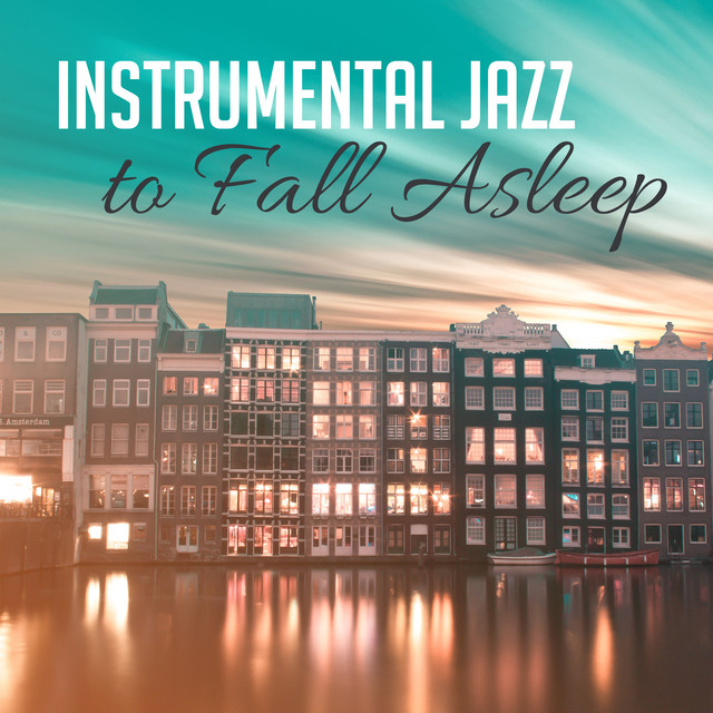 Instrumental Jazz to Fall Asleep cover art