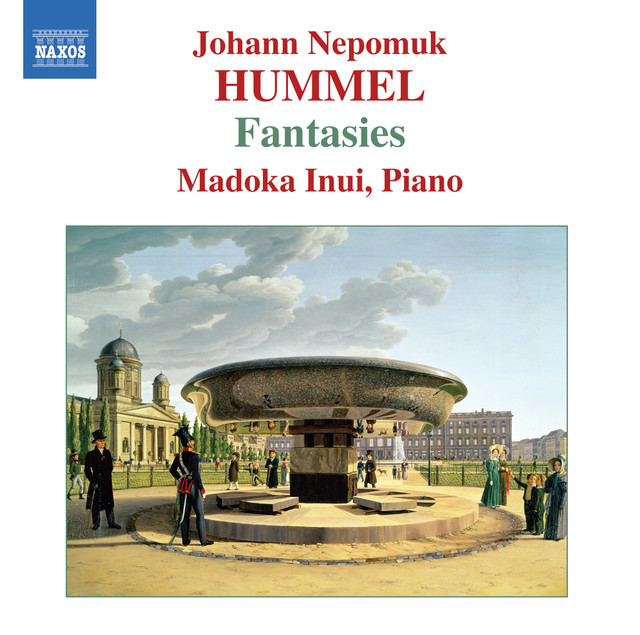 Hummel: Fantasies (Complete) - Album by Johann Nepomuk Hummel
