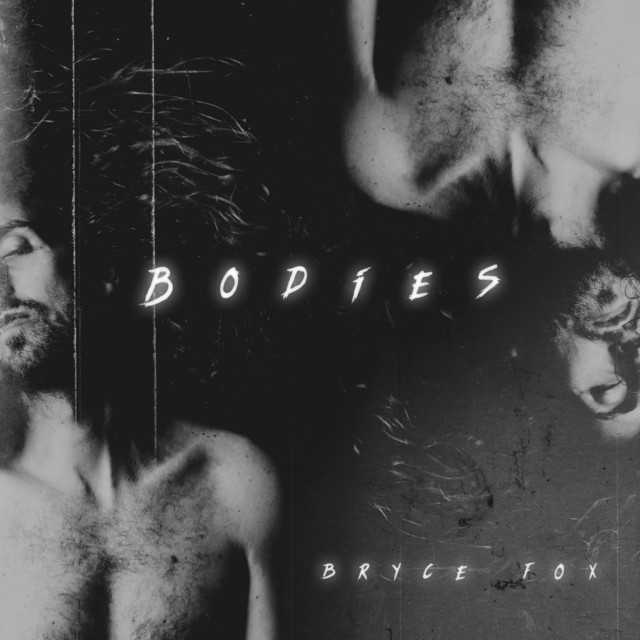 Bodies by Bryce Fox