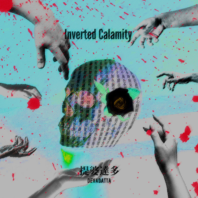 Inverted Calamity - Single by 提婆達多 | Spotify