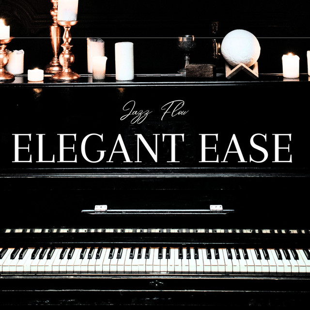 Elegant Ease