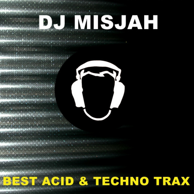DJ Misjah - Best Acid & Techno Trax cover art