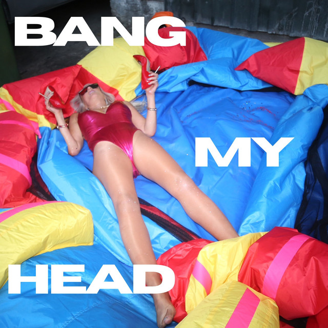 Bang My Head album image