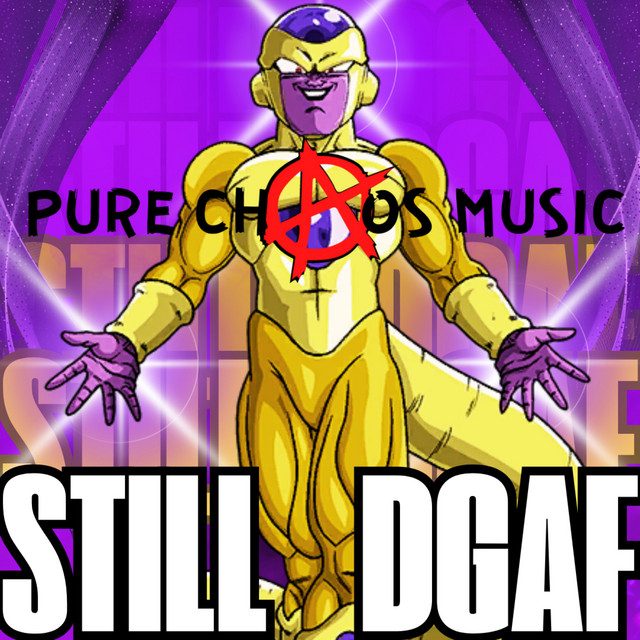 STILL DGAF