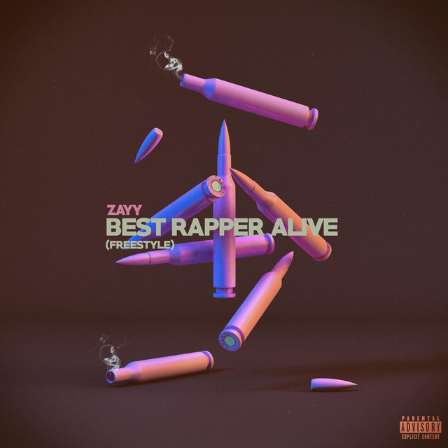 Best Rapper Alive (Freestyle) - Single by Zayy | Spotify