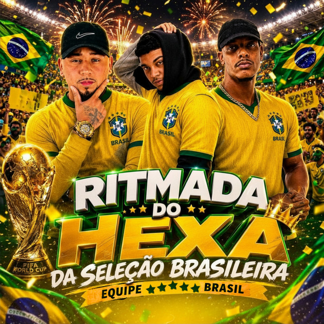 RITMADA DO HEXA DA SELEÇÃO BRASILEIRA, EQUIPE BRASIL
