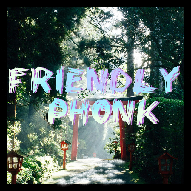 Обкладинка: Friendly Phonk (Super Slowed) — KWRM