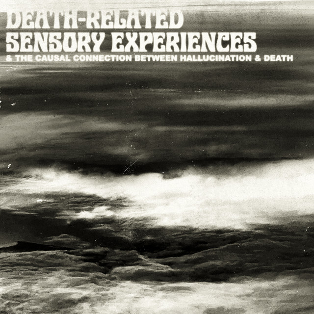 Death-related Sensory Experiences cover art