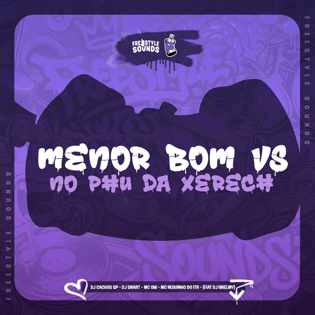 Menor Bom VS No Pau Da Xereca