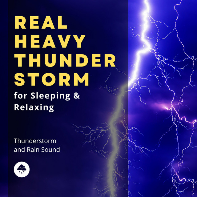 Real Heavy Thunderstorm for Sleeping & Relaxing cover art