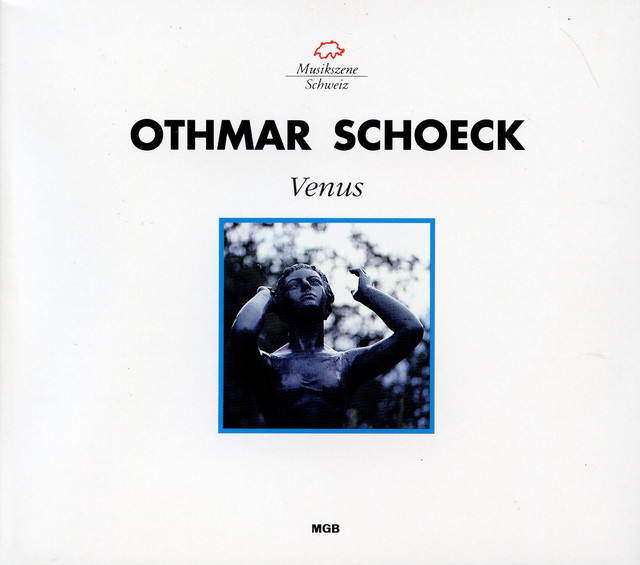 Othmar Schoeck: Venus