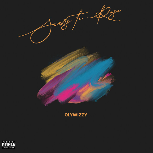 Olywizzy – Scars to rose