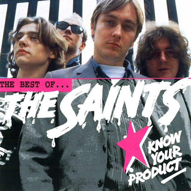 Know Your Product - The Best Of The Saints - Compilation by The