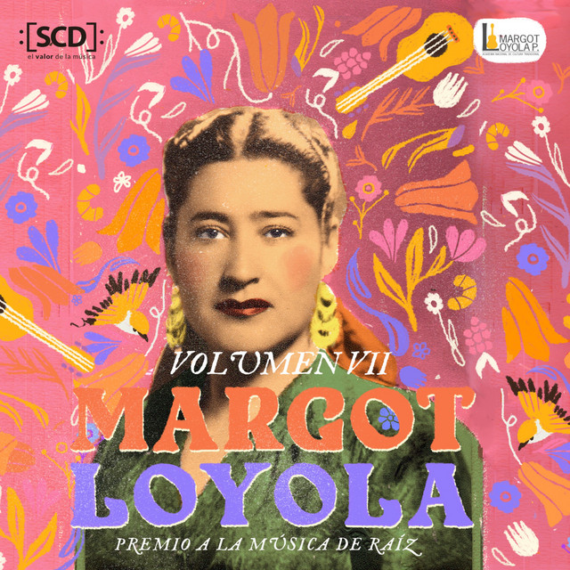 Margot Loyola, Vol. VII: Premio a la Música de Raíz cover art