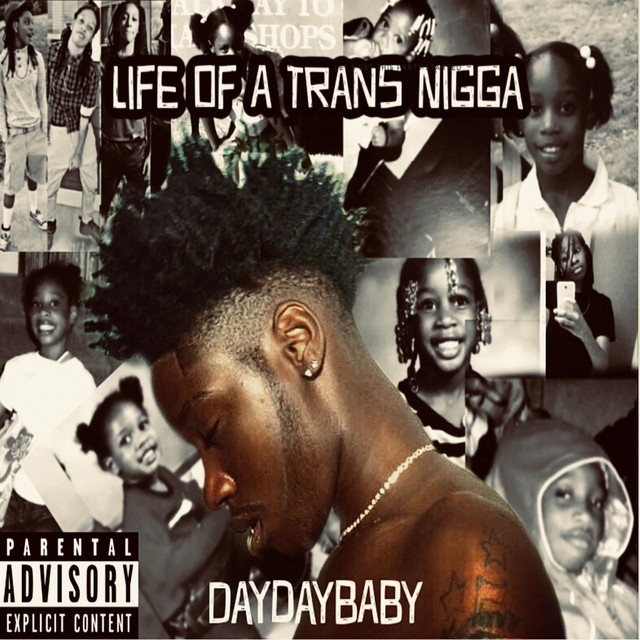 Life of a Trans Nigga