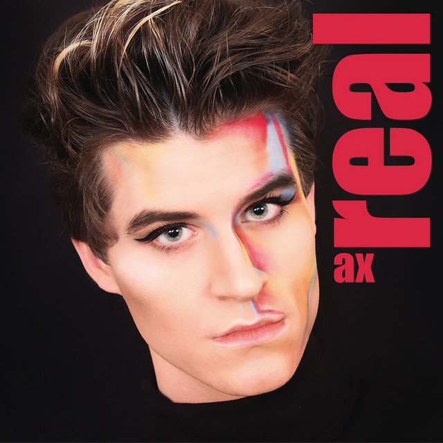 Real - Single by ax | Spotify