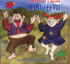 Berrössuð á tánum - Bullutröll
