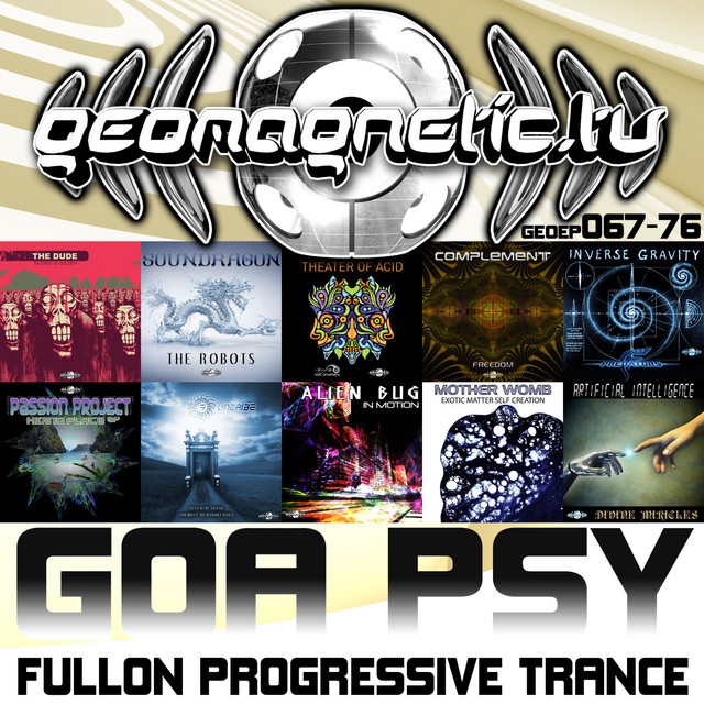 Geomagnetic Records Goa Psy Fullon Progressive Trance EP's 67 - 76 cover art