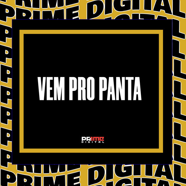 VEM PRO PANTA
