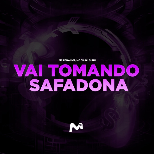 VAI TOMANDO SAFADONA