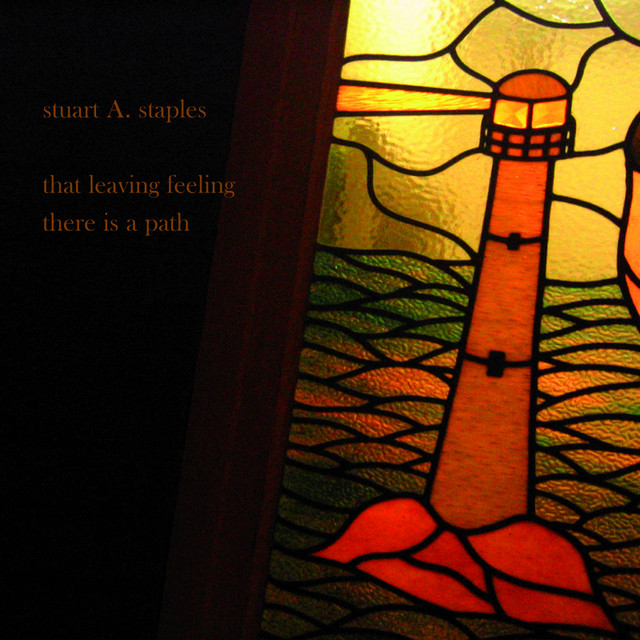 Stuart A. Staples - That Leaving Feeling - Single