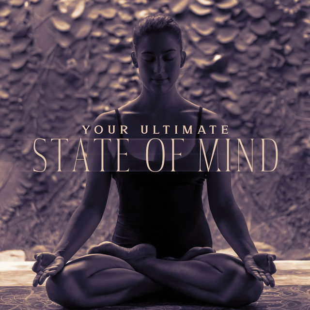 Your Ultimate Zen State of Mind: Relaxation Meditation, Oriental Music, Asian Flute, Healing Spiritual Practice, Restorative Energy & Balance cover