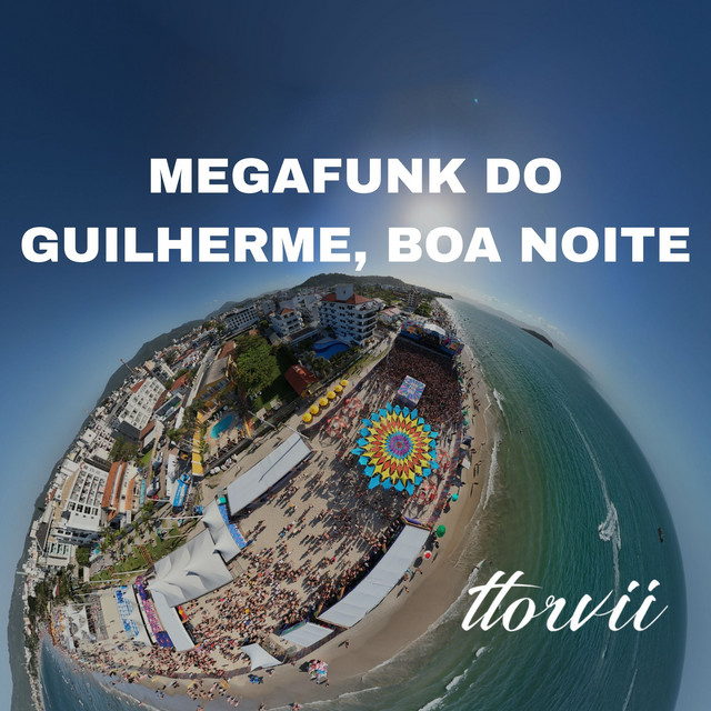 MEGA FUNK DO GUILHERME, BOA NOITE