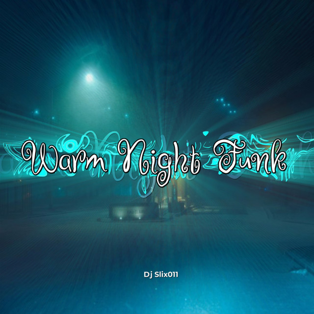 Warm Night Funk