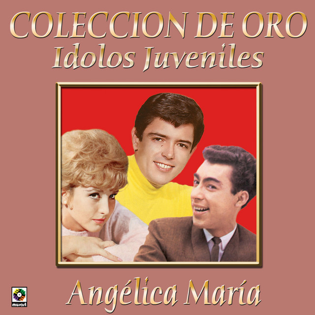 Colección De Oro: Ídolos Juveniles, Vol. 2 – Angélica María cover art