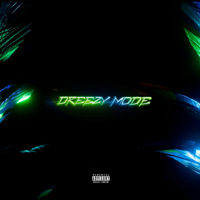 DREEZY MODE cover art