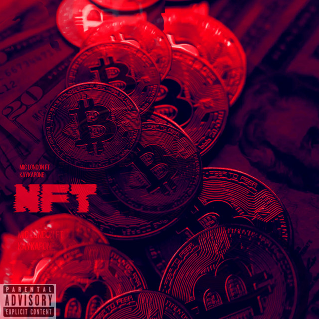 NFT - Single by Mic London | Spotify