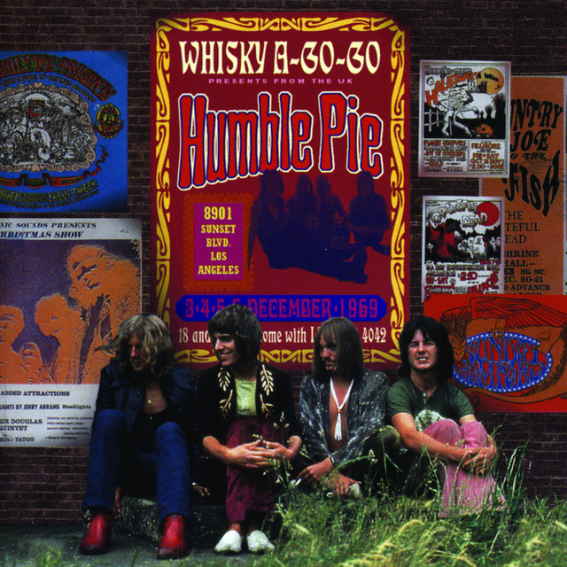 Live At the Whisky a-Go-Go - Album by Humble Pie | Spotify