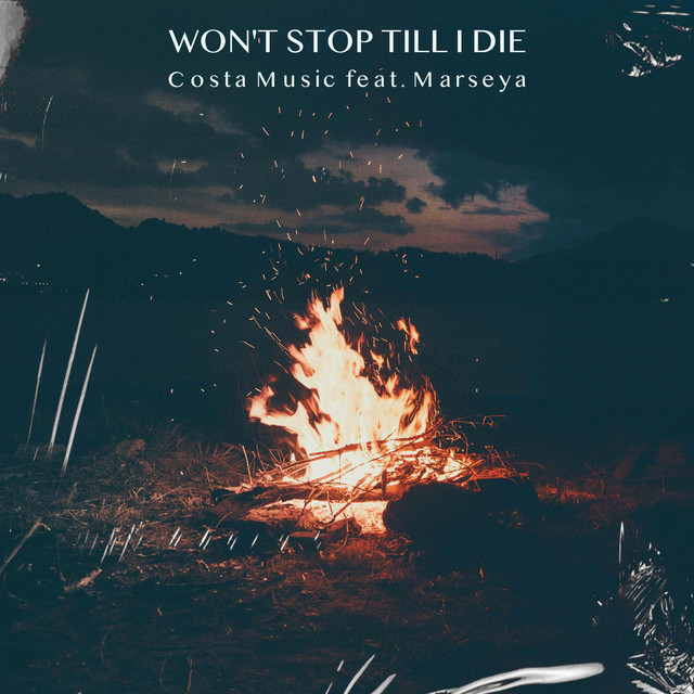 Won't Stop Till I Die