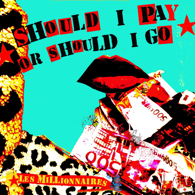 Should I Pay Or Should I Go cover art