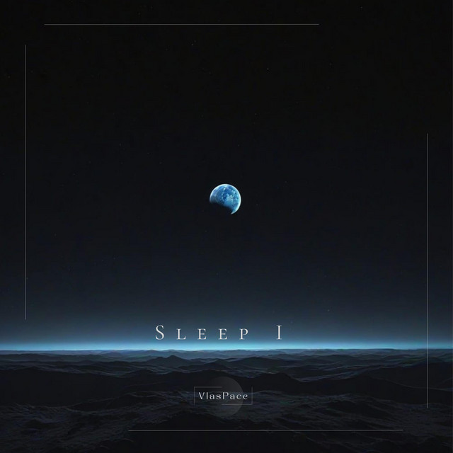 Обкладинка: Sleep I — VlasPace