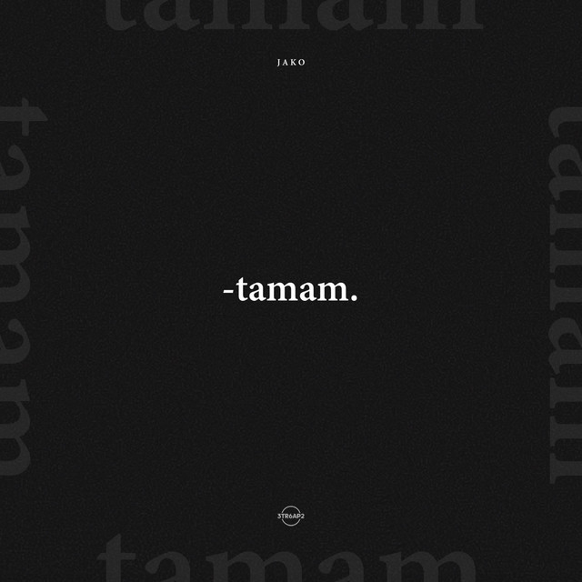 Tamam by Jako
