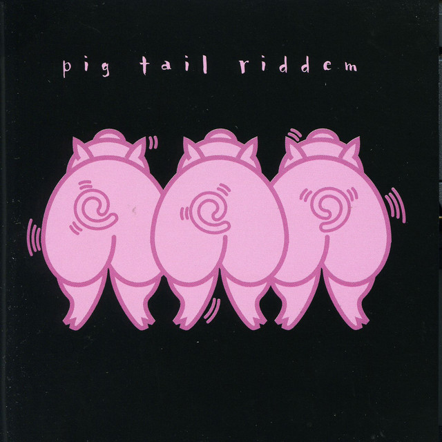 Pig Tail Riddem cover