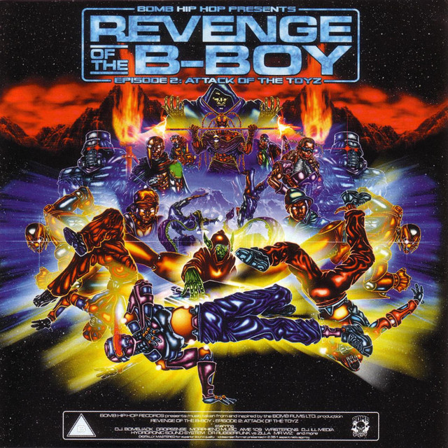 Listen to Revenge of the B-Boy - Episode 2: Attack of the Toyz