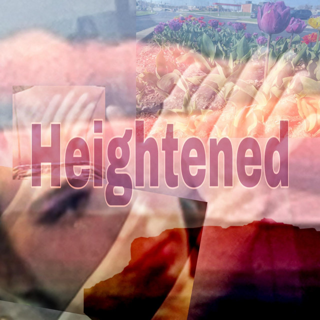 Heightened - song and lyrics by Leah | Spotify