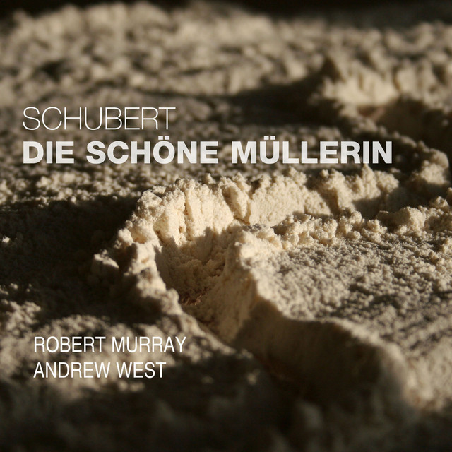 Schubert: Die schöne Müllerin, Op. 25, D. 795 cover art