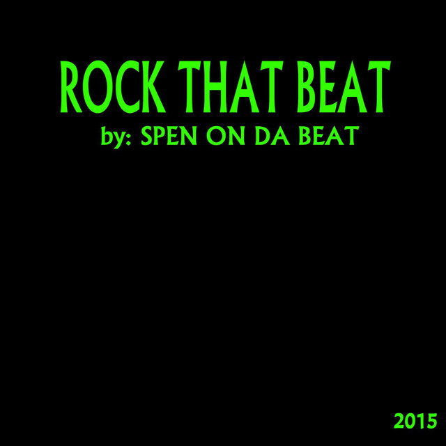 Rock That Beat - Single by Spen on da Beat | Spotify