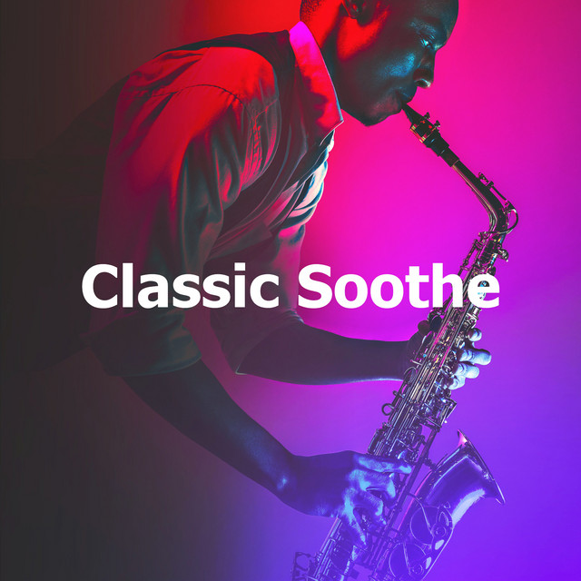 Classic Soothe cover art