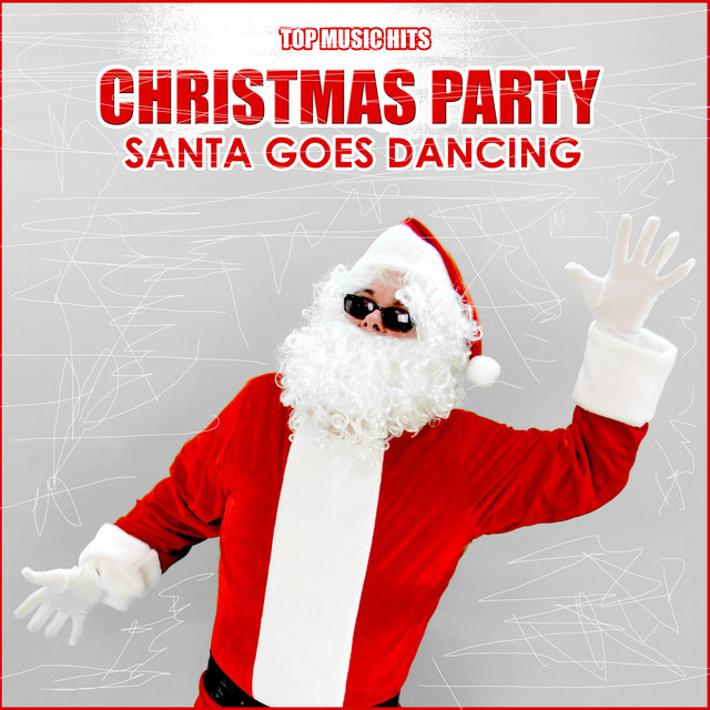 Christmas Party: Santa Goes Dancing cover art