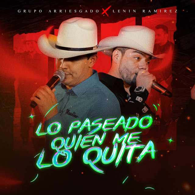 Album cover for Lo Paseado Quién Me Lo Quita by Grupo Arriesgado