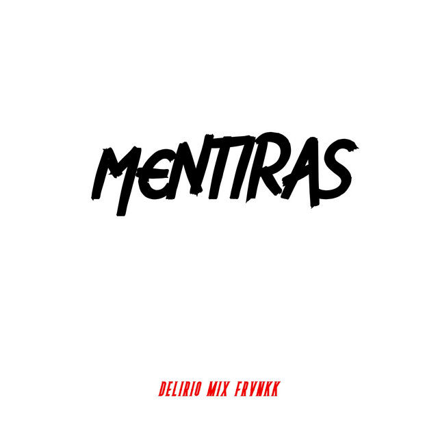 Mentiras - Remix