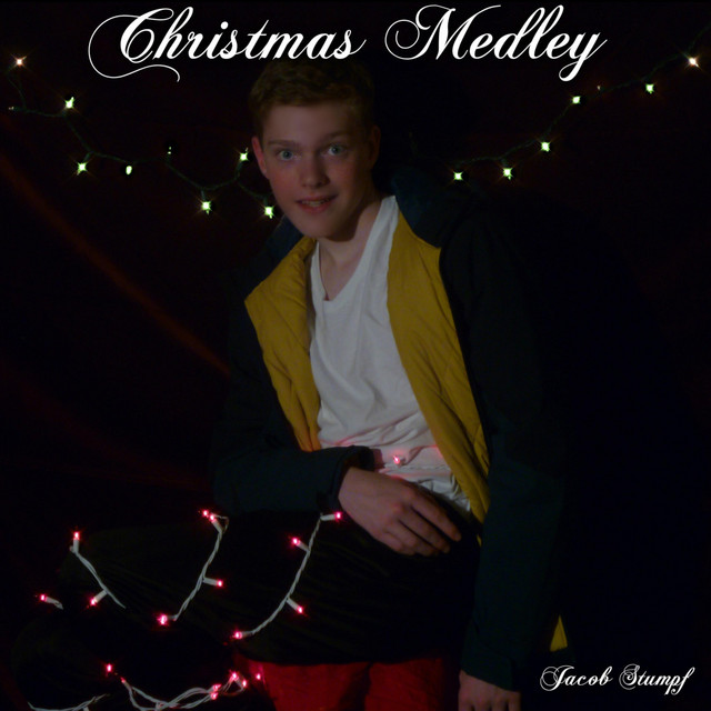 Christmas Medley - Single by Jacob Stumpf | Spotify