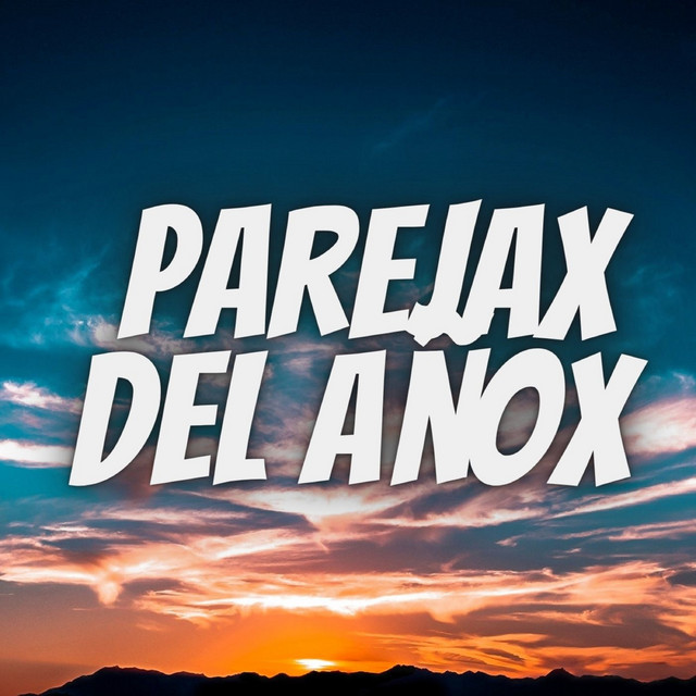 Parejax Del Añox - Remix