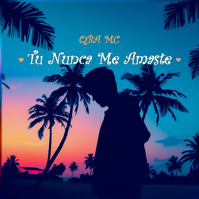 Tu Nunca Me Amaste