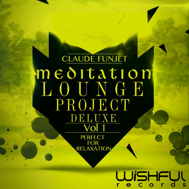 Meditation Lounge Project Deluxe, Vol. 1 (Perfect for Relaxation) cover