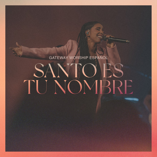 Santo Es Tu Nombre - En Vivo
